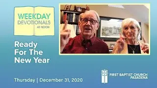 Weekday Devotional at Noon | December 31, 2021