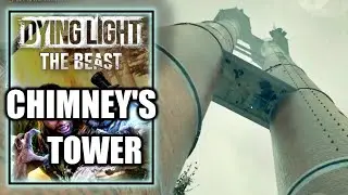 Dying Light The Beast - Chimney's Tower Safe Spot