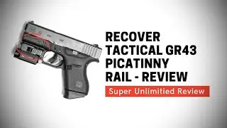 Recover tactical GR43 picatinny rail review