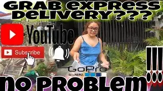Grab Express delivery??? No problem!!!