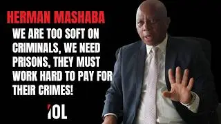 Herman Mashaba | Joburg mayoral race | Helen Zille | Operation Dudula | Prisons, illegal foreigners