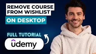 How to Remove a Udemy Course from Wishlist on Desktop [2026 Full Guide]