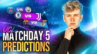 MY CHAMPIONS LEAGUE PREDICTIONS | Matchday 5