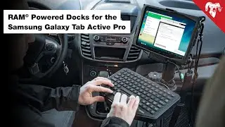 Док-станции RAM&reg; Powered для Samsung Tab Active Pro &mdash; блокировка, USB-данные и многое другое