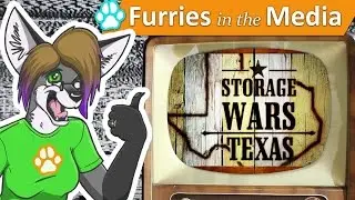 01 Storage Wars Texas | Furries in the Media