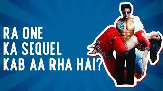 Ra One Part 2 Trailer Leaked: RA One Sequel Kab aa rha hai? (FILMY KOKKA)