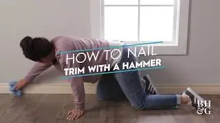 How to Nail Trim with a Hammer