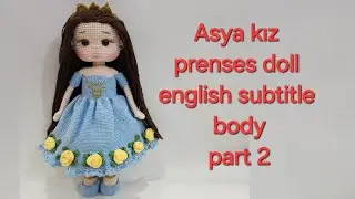 ASYA KIZ ENGLİSH SUBTİTLE BODY PART2 VÜCUTYAPILIŞI