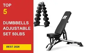 Best Dumbbells Adjustable Set 50Lbs in 2026 - Expert Reviews in 2026