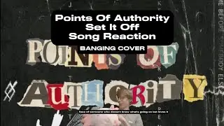 BANGING COVER | Set It Off - Points Of Authority : Song Reaction