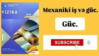 DİM 2025 FİZİKA TEST TOPLUSU. MEXANİKİ İŞ VƏ GÜC. GÜC.