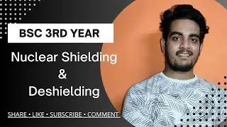 Nuclear Shielding & Deshielding | NMR spectroscopy | BSc 3rd year