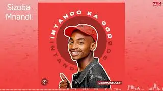 LeeMckrazy - Sizoba Mnandi ft. Nobantu Vilakazi,Amu Classic & Kappie (Audio Visual)