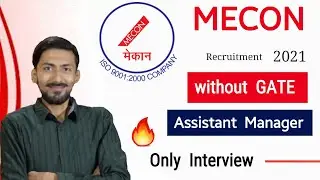 MECON recruitment 2021 without GATE | Assistant Manager | Only Interview | Latest Job Update