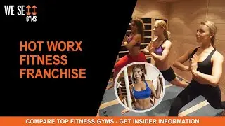Hot Worx Fitness Franchise | Infrared Energy & Fitness