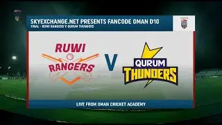 FanCode Oman D10 2022 | Final - Ruwi Rangers v Qurum Thunders | Highlights
