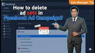 How to delete ad set in Facebook Ad Campaign?