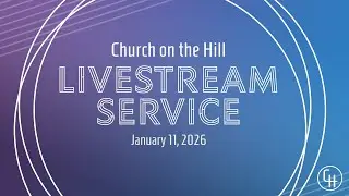 Church on the Hill Live &ndash; Good News for the Guilty