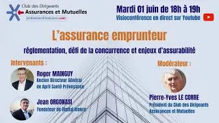L&rsquo;assurance emprunteur : r&eacute;glementation, d&eacute;fi de la concurrence et enjeux d&rsquo;assurabilit&eacute;