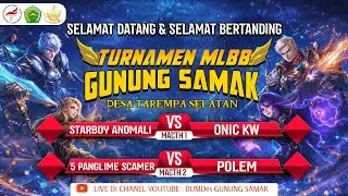 TURNAMEN MOBILE LEGEND BUMDES GUNUNG SAMAK