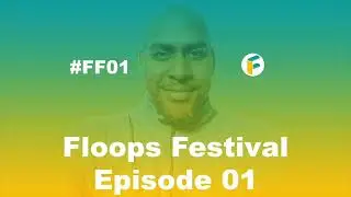 Floops Festival 01 (FF01) - DJ Floops