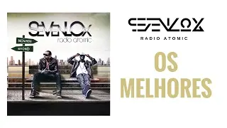 Sevenlox - Os Melhores (Audio)