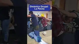 Din&aacute;mica Grupal: La Pelota 🎈