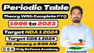 Periodic Table || One Shot Marathon || NDA Chemistry || Target NDA 1 2024 || By Amit Delwal Sir ||