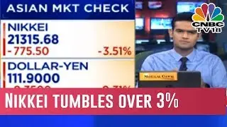 Asian Markets Decline, Nikkei Tumbles Over 3%