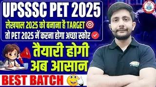 UPSSSC PET 2025 | PET 2025 Best Batch, PET Free Classes, PET 2025 Exam Update, By Ankit Sir