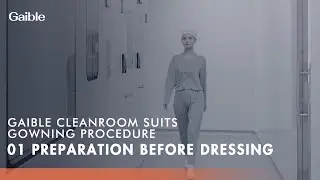 Gaible Cleanroom Suits Gowning Procedure | 01 Preparation Before Dressing