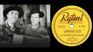 VALEHTELIJAN VALSSI, Esa Pakarinen, Reino Helismaa sekä Rytmin kvintetti Toivo Kärjen johdolla 1952