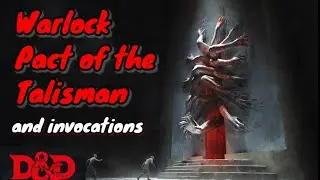 (D&D 5e) Pact of the Talisman Analysis