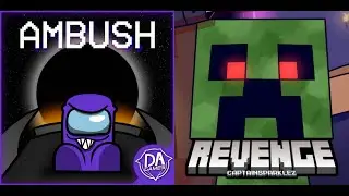 Revenge x Ambush | CaptainSparklez x Dagames Mashup