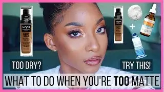 HOW TO: MAKE MATTE FOUNDATION WORK FOR DRY SKIN | NYX Can't Stop Won't Stop Foundation