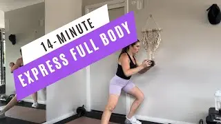 14 Min Total Body • Sculpt + Sweat • Busy Mum Workout