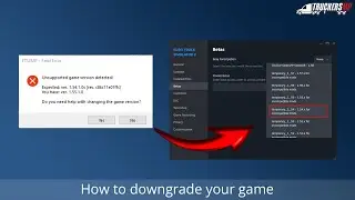 How to downgrade your game for TruckersMP