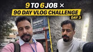 90/3 daily upload vlog challenge with 9 to 6 job #90dayschallenge #dailyvlog 