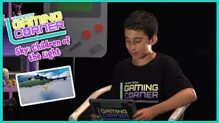 What Now Gaming Corner   Sky Children of the Light