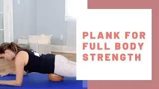 PLANK for Full Body Strength - YBR Anytime