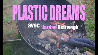 C O U R T-M E T R A G E  -  Plastic Dreams - Sarah Bauvir