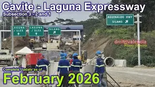 Cavite - Laguna Expressway (CALAX) &ndash; Subsections 1&ndash;3 Update as of Feb 2026