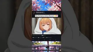 New Romance Anime Moment🤭💖 #anime #shorts #richgirlcaretaker