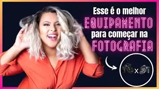 FOTOGRAFO INICIANTE QUAL CAMERA COMPRAR | Como Iniciar Na Fotografia? Melhor Câmera Profissional?