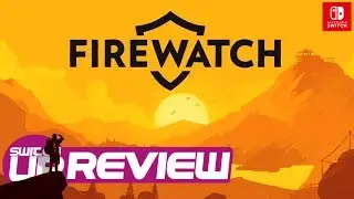 Firewatch Switch Review - FPS MEETS TELLTALE GAME!