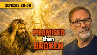 God Spoke To Jacob...Then Everything Fell Apart | Bible Study In A Year Day 10