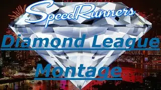 [Speedrunners] Diamond League Montage
