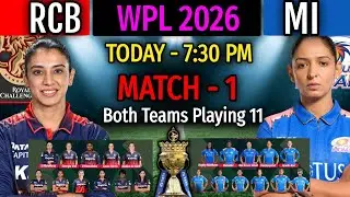 WPL 2026 Match-1 | Mumbai Indians vs Royal Challengers Match Playing 11 | RCB VS MI Match 2026
