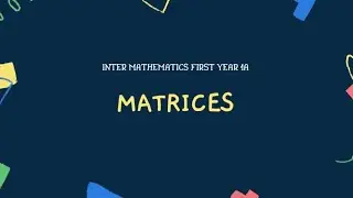 #APintermediatemathematics first year paper 1A #propertiesof Multiplication of Matrices#intermaths
