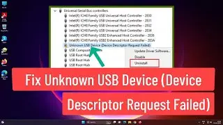 Fix Windows 11/10/8 Unknown USB Device (Device Descriptor Request Failed) | Unknown USB Device FIXED